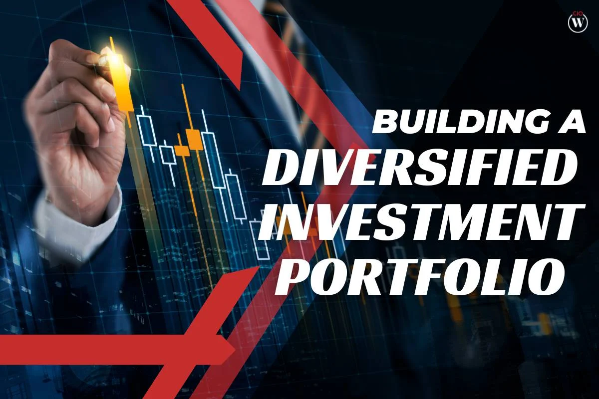 How to Build a Diversified Investment Portfolio for Long-Term Growth